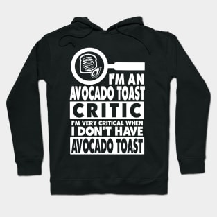 Avocado Toast Funny Cute Vegan Graphic Gift Fun Foodie Quote Hoodie